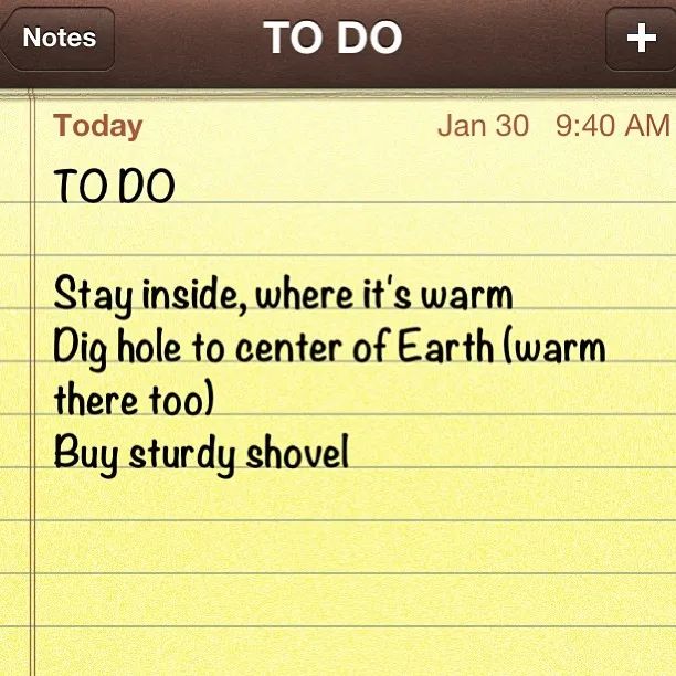 This is a terrible To Do list for an artist. But a perfect one for cold winter days.